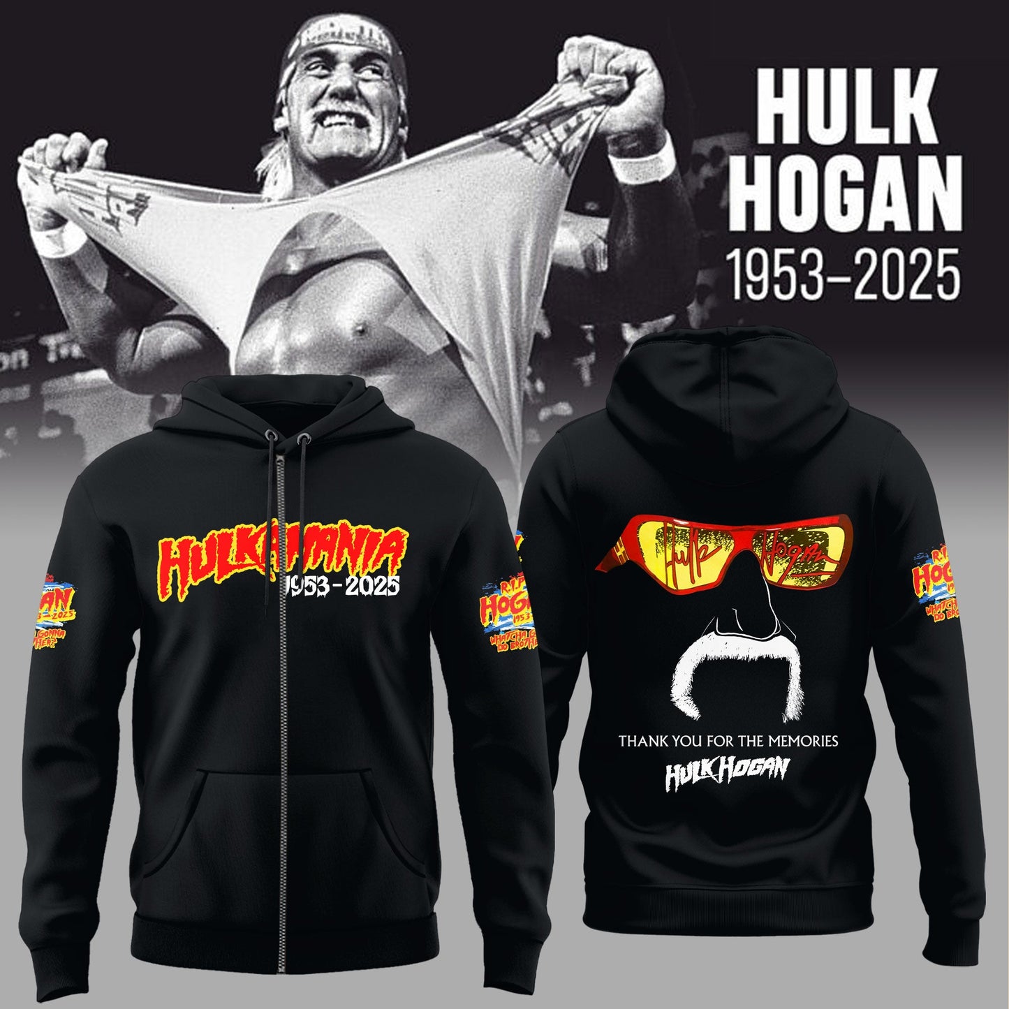 R.I.P Hulk Hogan – Thank You For The Memories Zip Hoodie