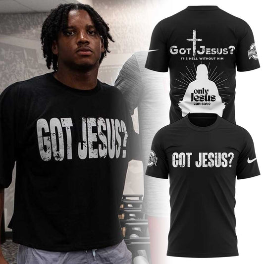 Limited Edition Ohio State Football Got Jesus? Black Shirt V3