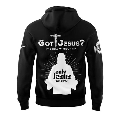 Limited Edition Ohio State Football Got Jesus? Black Hoodie V3