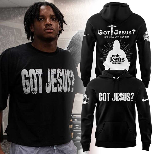 Limited Edition Ohio State Football Got Jesus? Black Hoodie V3